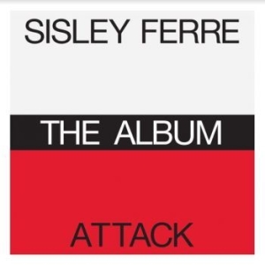 Sister Ferre / Attack - Album in the group CD / Dance-Techno at Bengans Skivbutik AB (4182333)
