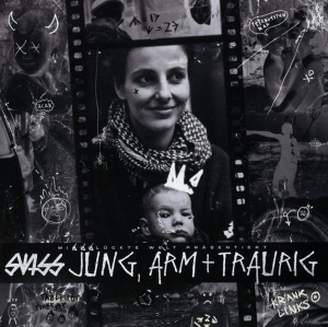 Swiss - Jung, Arm Und Traurig in the group CD / Elektroniskt at Bengans Skivbutik AB (4182704)