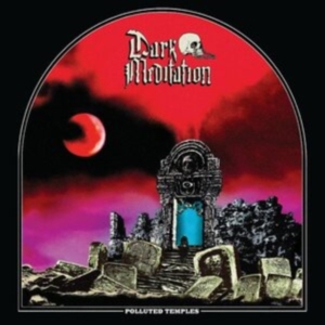 Dark Meditation - Polluted Temples in the group VINYL / Hårdrock at Bengans Skivbutik AB (4182900)