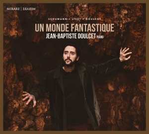 Doulcet Jean-Baptiste - Un Monde Fantastique in the group CD / Klassiskt,Övrigt at Bengans Skivbutik AB (4183013)