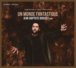 Jean-Baptiste Doulcet - Un Monde Fantastique in the group CD / Klassiskt,Övrigt at Bengans Skivbutik AB (4183013)
