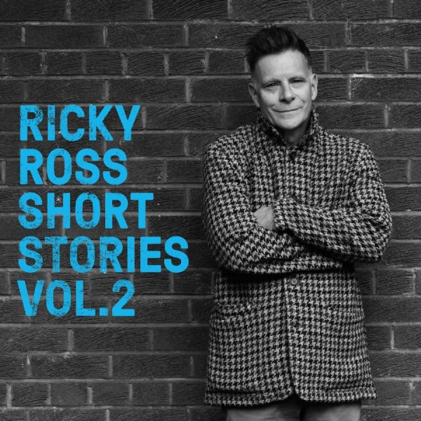 Ricky Ross - Short Stories Vol. 2 in the group OTHER / Övrigt / at Bengans Skivbutik AB (4183022)