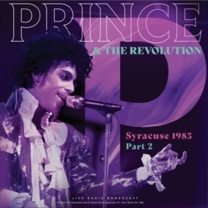 Prince & The Revolution - Syracuse 1985 Part 2 (Vinyl Lp) in the group VINYL / Pop-Rock,RnB-Soul at Bengans Skivbutik AB (4183037)