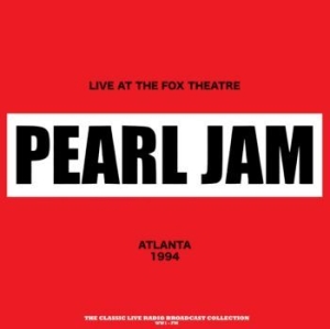 Pearl Jam - Live Fox Theatre Atlanta '94 (Red) in the group VINYL / Hårdrock at Bengans Skivbutik AB (4183141)