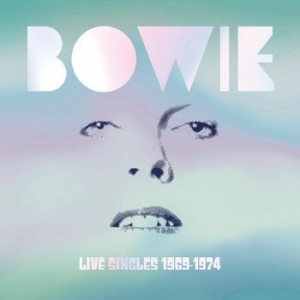 Bowie David - Live Singles 1969 - 1974 (White) in the group VINYL / Pop-Rock at Bengans Skivbutik AB (4183261)