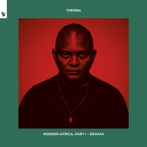 Themba - Modern Africa, Part 1 - Ekhaya (Ltd. Tra in the group VINYL / Dance-Techno at Bengans Skivbutik AB (4183357)