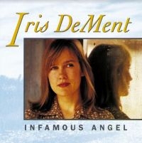 Dement Iris - Infamous Angel in the group CD / Country at Bengans Skivbutik AB (4183921)