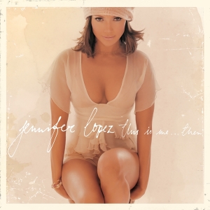 Lopez Jennifer - This Is Me...Then (20Th Anniversary Edition) in the group VINYL / Pop-Rock,RnB-Soul at Bengans Skivbutik AB (4184175)