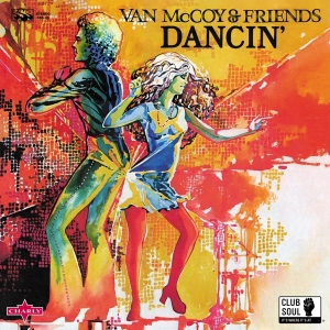 Van & Friends Mccoy - Dancin' in the group VINYL / Pop-Rock,RnB-Soul at Bengans Skivbutik AB (4184232)