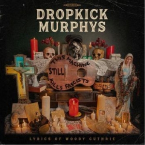 Dropkick Murphys - This Machine Still Kills Facists in the group OUR PICKS / Christmas Gifts LP at Bengans Skivbutik AB (4184238)