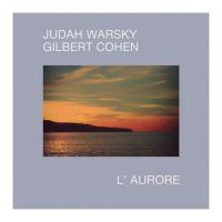 Warsky Judah & Cohen Gilbert - L'aurore in the group VINYL / Pop-Rock at Bengans Skivbutik AB (4184505)