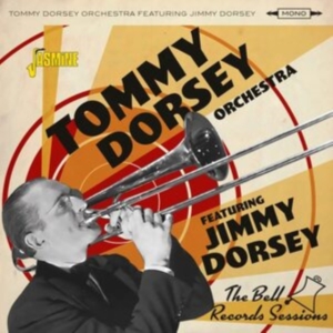 Dorsey Tommy Orchestra Featuring Ji - Bell Records Sessions in the group CD / Jazz at Bengans Skivbutik AB (4185413)