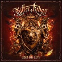 Killer Kings - Burn For Love in the group CD / Hårdrock/ Heavy metal at Bengans Skivbutik AB (4185459)