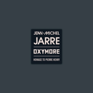 Jarre Jean-Michel - Oxymore in the group CD / Elektroniskt,Fransk Musik,Pop-Rock at Bengans Skivbutik AB (4185667)