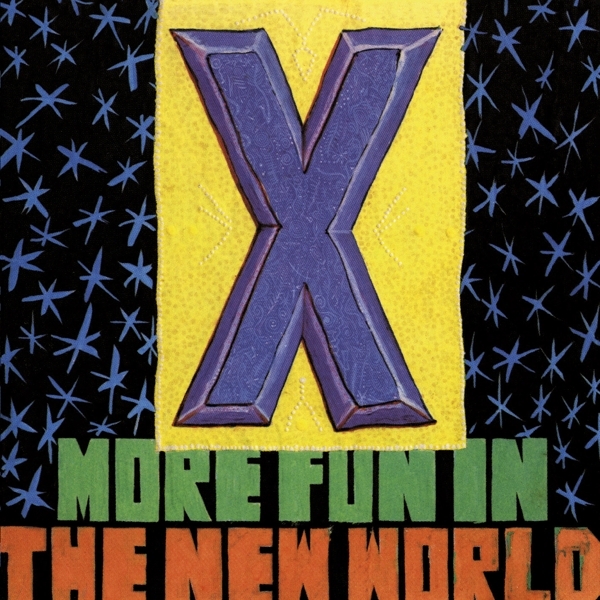 X - More Fun In The New World in the group CD / Bestsellers at Bengans Skivbutik AB (4185802)