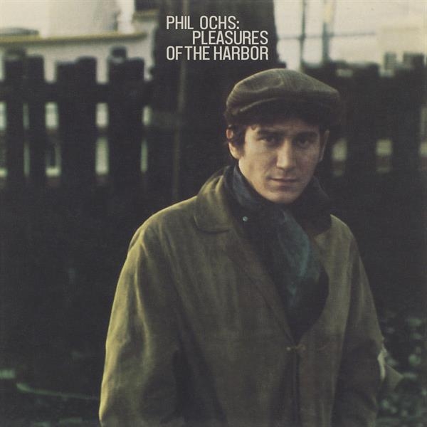 Phil Ochs - Pleasures Of The Harbor in the group CD / Bestsellers at Bengans Skivbutik AB (4185807)