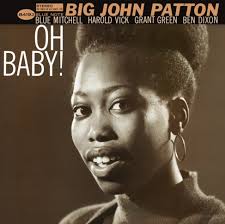 Big John Patton - Oh Baby! in the group OTHER / -Start Vinyl at Bengans Skivbutik AB (4186020)