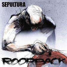 Sepultura - Roorback in the group VINYL at Bengans Skivbutik AB (4186053)