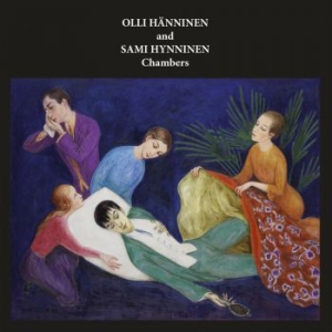 Hänninen Olli And Hynninen Sami - Chambers in the group CD / Rock at Bengans Skivbutik AB (4186195)