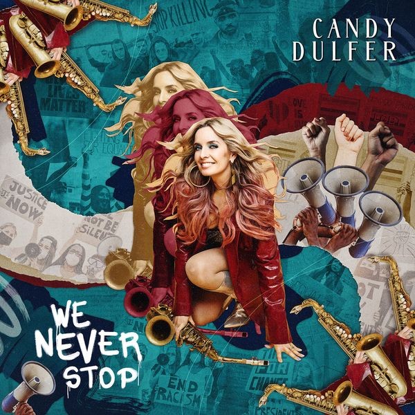 Candy Dulfer - We Never Stop in the group CD / Pop-Rock at Bengans Skivbutik AB (4186197)