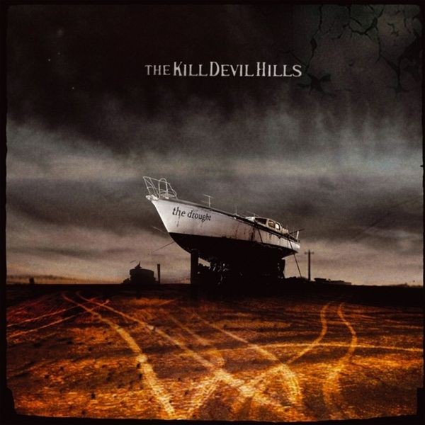 The Kill Devil Hills - Drought The (Vinyl Lp) in the group VINYL / Pop at Bengans Skivbutik AB (4186204)