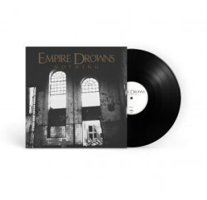 Empire Drowns - Nothing (Vinyl Lp) in the group VINYL / Hårdrock/ Heavy metal at Bengans Skivbutik AB (4186243)