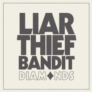 Liar Thief Bandit - Diamonds (Green) in the group VINYL / Pop-Rock at Bengans Skivbutik AB (4186376)