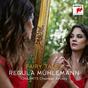 Mühlemann Regula & Chaarts Chamber Artists - Fairy Tales in the group OTHER / Övrigt / at Bengans Skivbutik AB (4187062)