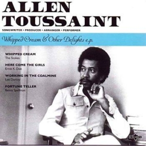Allen Toussaint - Whipped Cream & Other Delights (7Ö) in the group VINYL / RnB-Soul at Bengans Skivbutik AB (4187449)