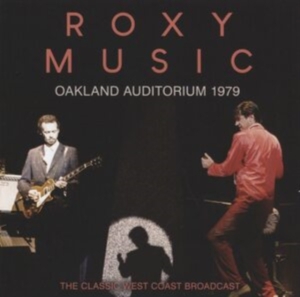 Roxy Music - Oakland Auditorium (Live Broadcast in the group CD / Pop-Rock at Bengans Skivbutik AB (4187491)