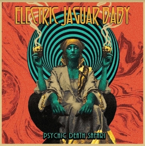 Electric Jaguar Baby - Psychic Death Safari in the group CD / Pop-Rock at Bengans Skivbutik AB (4188247)