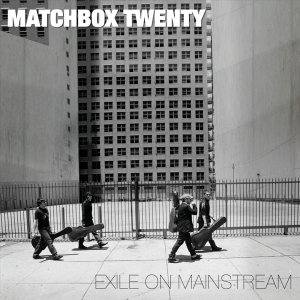 MATCHBOX TWENTY - EXILE ON MAINSTREAM in the group VINYL / Pop-Rock at Bengans Skivbutik AB (4188344)