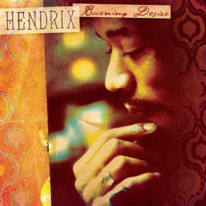Hendrix Jimi - Burning Desire in the group OUR PICKS / Record Store Day / RSD-Sale / RSD50% at Bengans Skivbutik AB (4188563)
