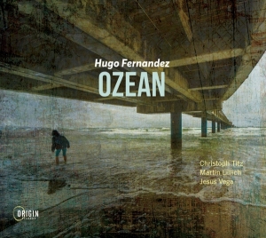 Hugo Fernandez - Ozean in the group CD / Jazz at Bengans Skivbutik AB (4188570)