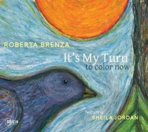 Brenza Roberta - It's My Turn To Color Now in the group CD / Jazz at Bengans Skivbutik AB (4188579)