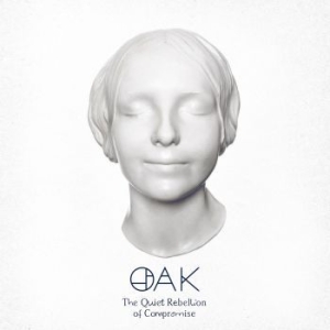 Oak - Quiet Rebellion Of Compromise (Whit in the group VINYL / Rock at Bengans Skivbutik AB (4189167)