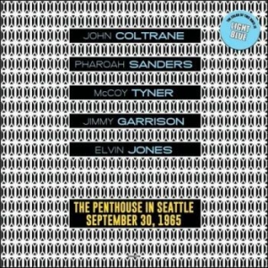 Coltrane/ Sanders/ Tyner - Penthouse Seattle 1965/09/30 (Blue) in the group VINYL / Jazz/Blues at Bengans Skivbutik AB (4189234)