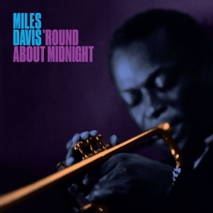 Davis Miles - Round About Midnight in the group CD / Jazz at Bengans Skivbutik AB (4189900)