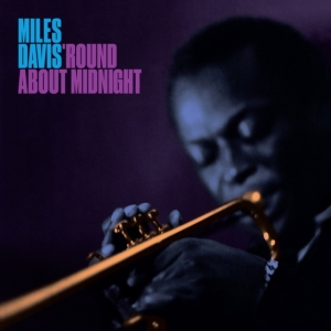 Miles Davis - Round About Midnight in the group Minishops / Miles Davis at Bengans Skivbutik AB (4189901)