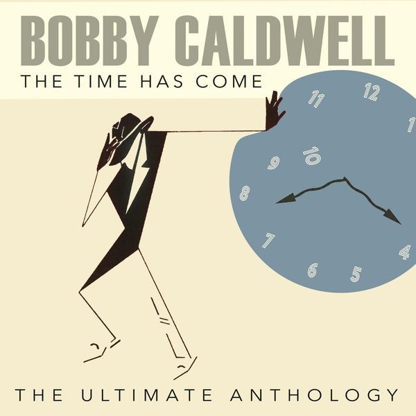 Bobby Caldwell - Time Has Come: The Ultimate Anthology in the group OTHER / Övrigt / at Bengans Skivbutik AB (4190279)