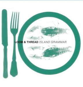 Loom & Thread - Island Grammar in the group CD / Dance-Techno at Bengans Skivbutik AB (4190342)