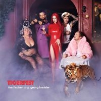 Fischer Tim - Tigerfest - Tim Fischer Singt Georg in the group CD / Pop-Rock at Bengans Skivbutik AB (4190406)