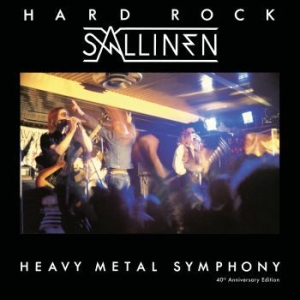 Hardrock Sallinen - Heavy Metal Symphony - Expanded 40T in the group CD / Hårdrock/ Heavy metal at Bengans Skivbutik AB (4190414)