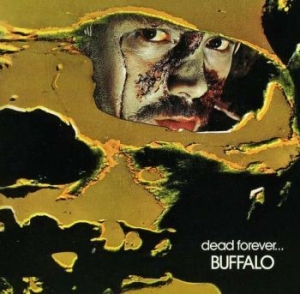 Buffalo - Dead Forever in the group VINYL / Rock at Bengans Skivbutik AB (4190584)