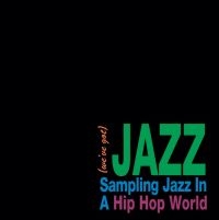 We've Got Jazz:Sampling Jazz In A H - Various in the group VINYL / Jazz at Bengans Skivbutik AB (4190932)