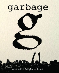Garbage - One Mile High...Live 2012 in the group MUSIK / Musik Blu-Ray / Pop-Rock at Bengans Skivbutik AB (4191487)