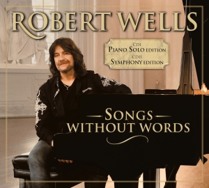 Wells Robert - Songs Without Words in the group CD / Klassiskt at Bengans Skivbutik AB (4192016)