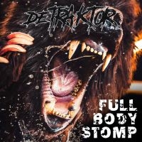 Detraktor - Full Body Stomp (Digipack) in the group CD / Hårdrock at Bengans Skivbutik AB (4192103)