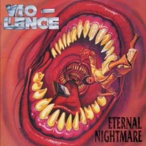 Vio-Lence - Eternal Nightmare (2 Cd Digipack) in the group CD / Hårdrock at Bengans Skivbutik AB (4192306)