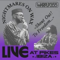 Nightmares On Wax - Shout Out! To Freedomà (Live At Pik in the group VINYL / Dance-Techno at Bengans Skivbutik AB (4192594)